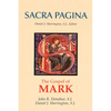 Sacra Pagina: The Gospel of Mark - Paperback