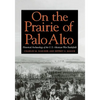 On the Prairie of Palo Alto - Paperback