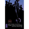The Old Guard Book One: Opening Fire - Paperback