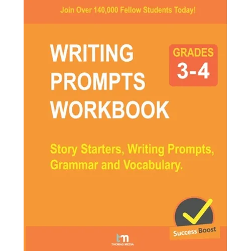 Writing Prompts - Grades 3-4: Story Starters, Writing Prompts, Grammar and Vocabulary - Paperback