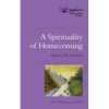 A Spirituality of Homecoming - Paperback