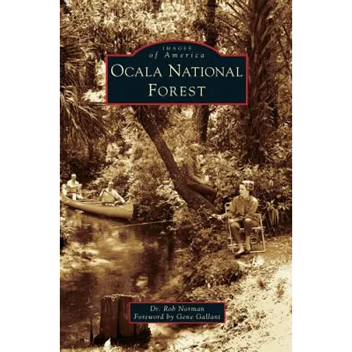 Ocala National Forest - Hardcover