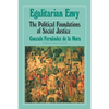 Egalitarian Envy: The Political Foundations of Social Justice - Paperback