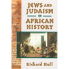 Jews and Judaism in African History - Paperback