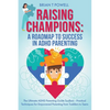 A Roadmap To Success in ADHD Parenting - Paperback