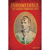 Indomitable: The Lacerna Pennington story - Paperback