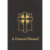 A Funeral Manual - Paperback