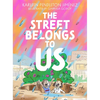 The Street Belongs to Us - Paperback
