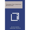 Towards the Christian Revolution - Paperback