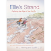 Ellie's Strand: Exploring the Edge of the Pacific - Paperback
