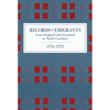 Records of Emigrants from England and Scotland to North Carolina, 1774-1775 - Paperback