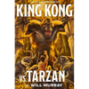 King Kong Vs. Tarzan - Paperback