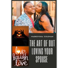 The Art of Out Loving Your Spouse - Paperback