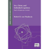 Sex, Christ, and Embodied Cognition: Paul's Wisdom for Corinth - Paperback