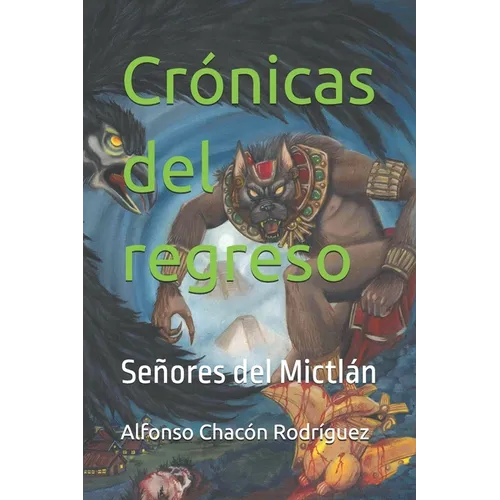 Crónicas del regreso - Paperback