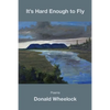 It's Hard Enough to Fly - Paperback