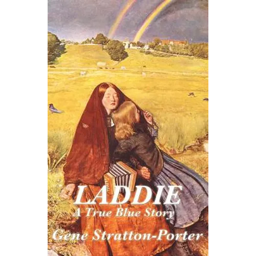 Laddie: A Novel of Family, Character, and Rural American Life - Hardcover