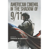 American Cinema in the Shadow of 9/11 - Paperback