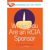 When You Are an Rcia Sponsor: Handing on the Faith - Paperback