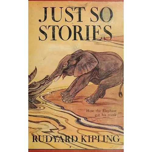 Just So Stories -Illustrated: Classic Illustrated Animal Origin Stories for Children - Hardcover