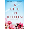 A Life in Bloom - Paperback