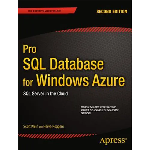 Pro SQL Database for Windows Azure: SQL Server in the Cloud - Paperback