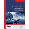 Shareholder Activism by Hedge Funds: Motivations and Market's Perceptions of Hedge Fund Interventions - Paperback
