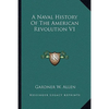 A Naval History Of The American Revolution V1 - Paperback