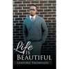 Life Is Beautiful - Hardcover