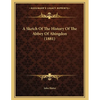 A Sketch Of The History Of The Abbey Of Abingdon (1881) - Paperback
