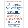 Surviving a Shark Attack (on Land): Overcoming Betrayal and Dealing with Revenge - Paperback