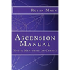 Ascension Manual: Mystic Mentoring (in Christ) - Paperback