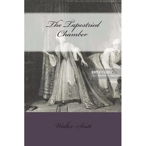 The Tapestried Chamber - Paperback