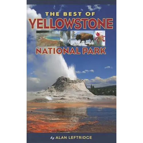 The Best of Yellowstone National Park - Paperback