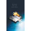 Prayers for the Last Days - Hardcover