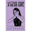 Letters From A Dead Girl: Poems - Paperback