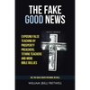 The Fake Good News - Paperback