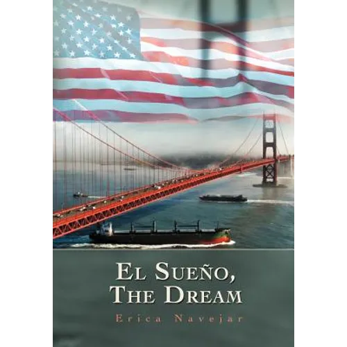 El Sueno, the Dream - Hardcover