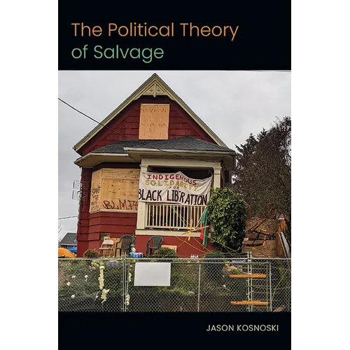 The Political Theory of Salvage - Paperback