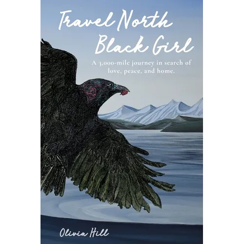 Travel North Black Girl - Paperback