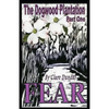 The Dogwood Plantation: Fear - Paperback