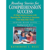 Reading Stories for Comprehension Success: Senior High Level, Reading Levels 10-12 - Paperback
