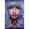 Victories Greater Than Death - Paperback