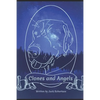 Clones and Angels - Paperback