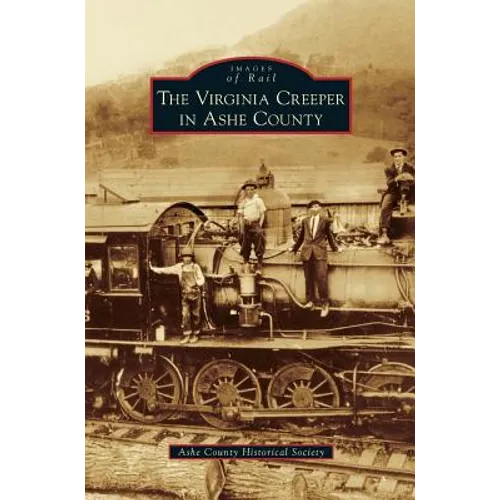 Virginia Creeper in Ashe County - Hardcover
