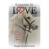 Lessons in Love: Straight From the Horse's Mouth - Paperback