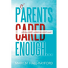 If Parents Cared Enough...: Johnny and Juaneshia Could Read - Paperback