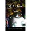 M Archive: After the End of the World - Paperback