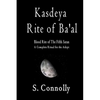 Kasdeya Rite of Ba'al: Blood Rite of the Fifth Satan - Paperback