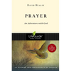 Prayer: An Adventure with God - Paperback